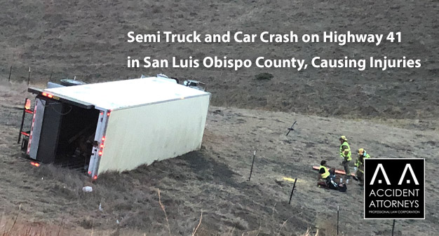 Semi Truck and Car Crash on Highway 41 in San Luis Obispo County, Causing Injuries