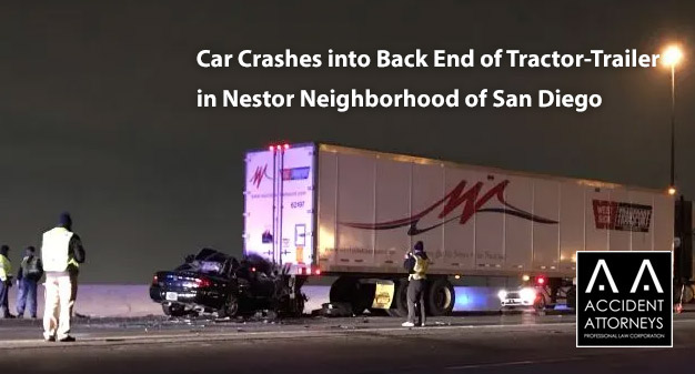 Car Crashes into Back End of Tractor-Trailer in Nestor Neighborhood of San Diego