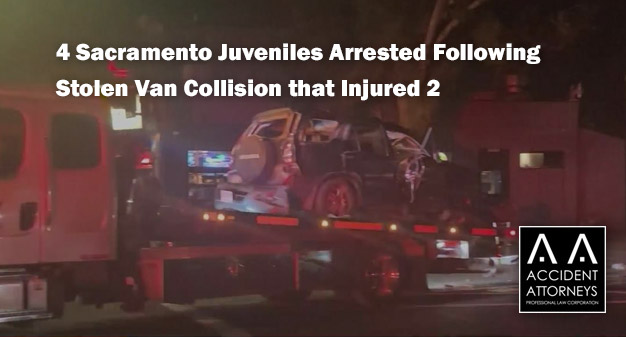 4 Sacramento Juveniles Arrested following Stolen Van Collision that Injured 2