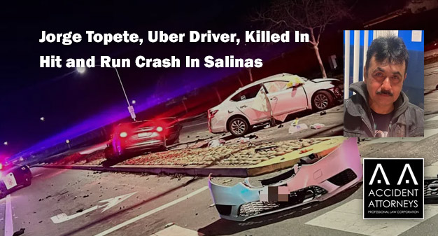 Jorge Topete, Uber Driver, Killed In Hit and Run Crash In Salinas