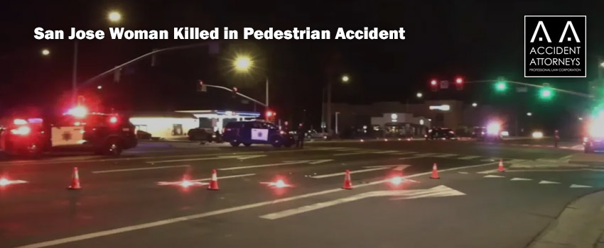 San Jose Woman Killed in Pedestrian Accident