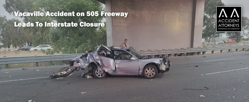 Vacaville Accident on 505 Freeway Leads To Interstate Closure