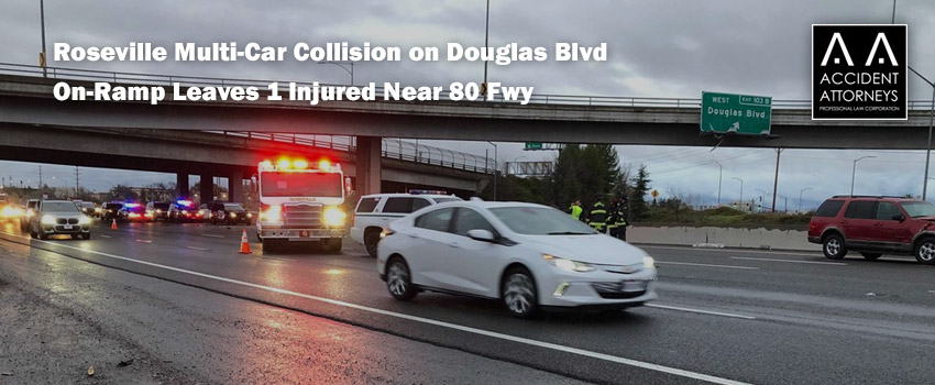 Roseville Multi-Car Collision on Douglas Blvd On-Ramp Leaves 1 Injured Near 80 Fwy