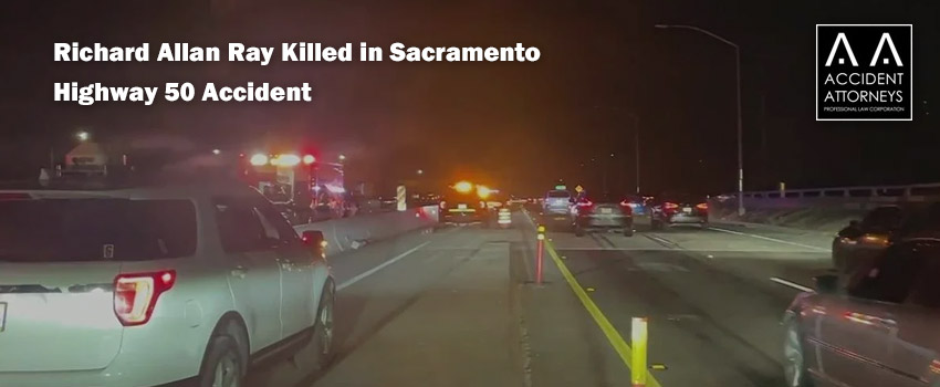 Richard Allan Ray Killed in Sacramento Highway 50 Accident